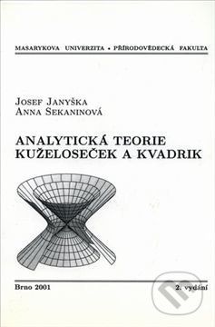 Analytická teorie kuželoseček a kvadrik - Josef Janyška - obrázek 1