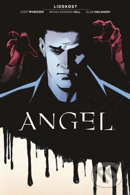 Angel 1 - Lidskost - Joss Whedon, Gleb Melnikov (Ilustrátor) - obrázek 1