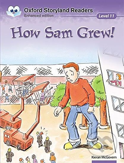 Oxford Storyland Readers 11: How Sam Grew! - Kieran McGovern - obrázek 1