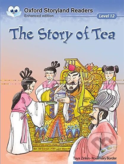 Oxford Storyland Readers 12: The Story of Tea - Taya Zinkin - obrázek 1