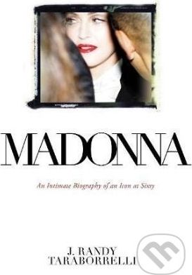 Madonna - J. Randy Taraborrelli - obrázek 1