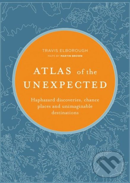 Atlas of the Unexpected - Travis Elborough - obrázek 1