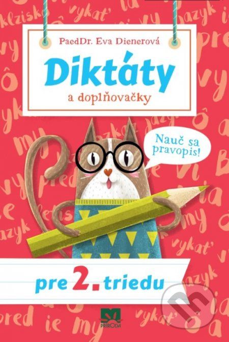 Diktáty a doplňovačky pre 2. triedu - Eva Dienerová - obrázek 1