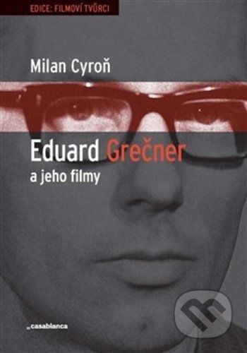 Eduard Grečner a jeho filmy - Milan Cyroň - obrázek 1