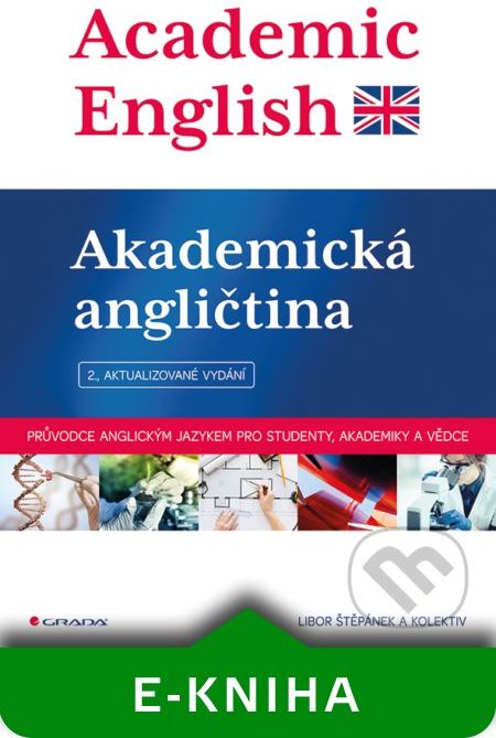 Academic English - Akademická angličtina - Libor Štěpánek a kolektiv - obrázek 1
