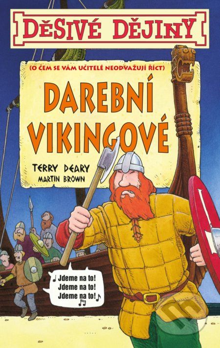 Darební Vikingové - Terry Deary, Martin Brown (ilustrácie) - obrázek 1