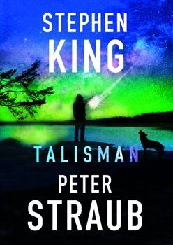 Talisman - Stephen King, Peter Straub - obrázek 1