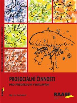 Prosociální činnosti v předškolním vzdělávání - Eva Svobodová, Hana Švejdová - obrázek 1