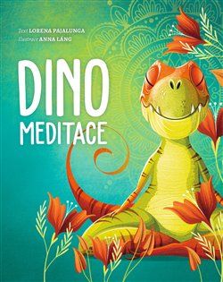 Dino meditace - Anna Láng - obrázek 1