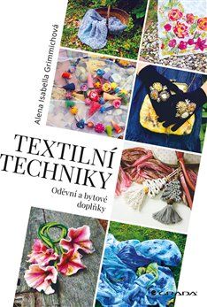 Textilní techniky - Isabella Alena Grimmichová - obrázek 1