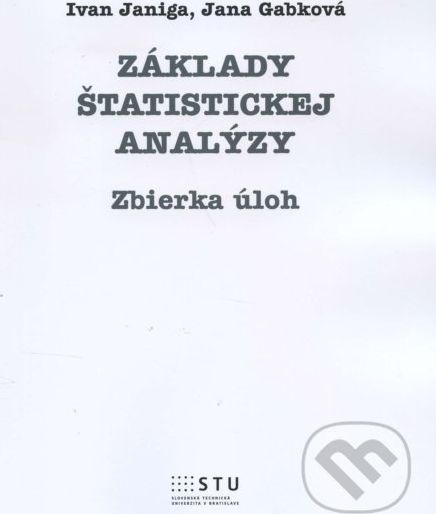 Základy štatistickej analýzy - Ivan Janiga - obrázek 1