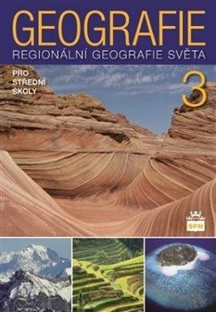 Geografie 3 pro střední školy - Vít Voženílek, Lubomír Dvořák, Jaromír Demek - obrázek 1