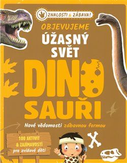 Objevujeme úžasný svět - Dinosauři - Renate Hagenouw - obrázek 1