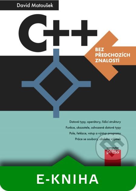 C++ bez předchozích znalostí - David Matoušek - obrázek 1