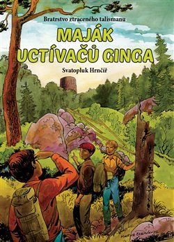 Maják uctívačů Ginga - Svatopluk Hrnčíř - obrázek 1