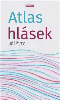 Atlas hlásek - Jiří Švec - obrázek 1