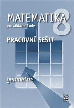 Matematika 8 pro základní školy - Geometrie - Pracovní sešit - Jitka Boušková - obrázek 1