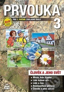 Prvouka 3 pro 3. ročník základní školy Učebnice - Milana Čechurová - obrázek 1