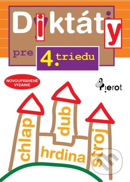 Diktáty pre 4. triedu ZŠ - Ľubica Kohániová - obrázek 1