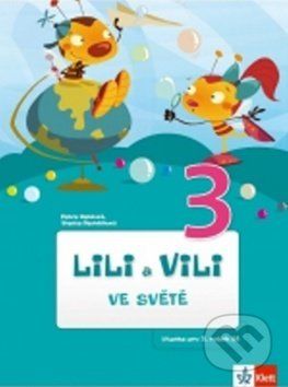 Lili a Vili 3 ve světě čítanka - Petra Bendová, Yveta Pecháčková - obrázek 1