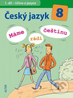 Český jazyk 8 Máme rádi češtinu - Hana Hrdličková - obrázek 1