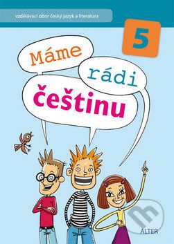 Máme rádi češtinu 5 - Kolektiv autorů - obrázek 1