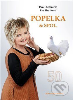 Popelka & spol. - Eva Hrušková, Pavel Meszáros - obrázek 1