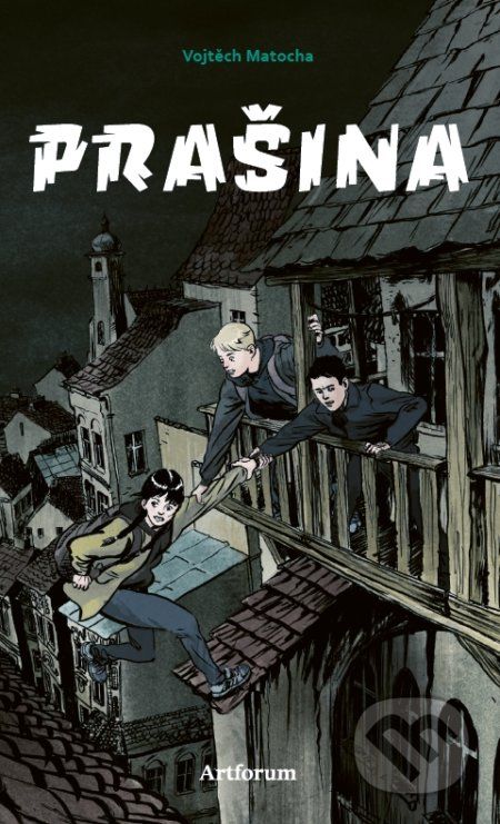 Prašina - Vojtěch Matocha, Karel Osoha (ilustrátor) - obrázek 1