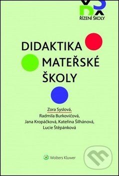 Syslová Zora, Štěpánková Lucie,: Didaktika mateřské školy - obrázek 1