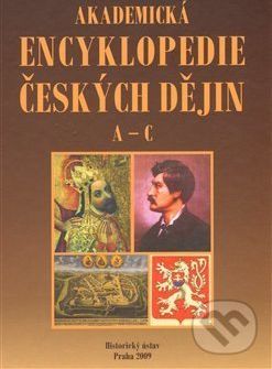 Akademická encyklopedie českých dějin. A-C. - obrázek 1