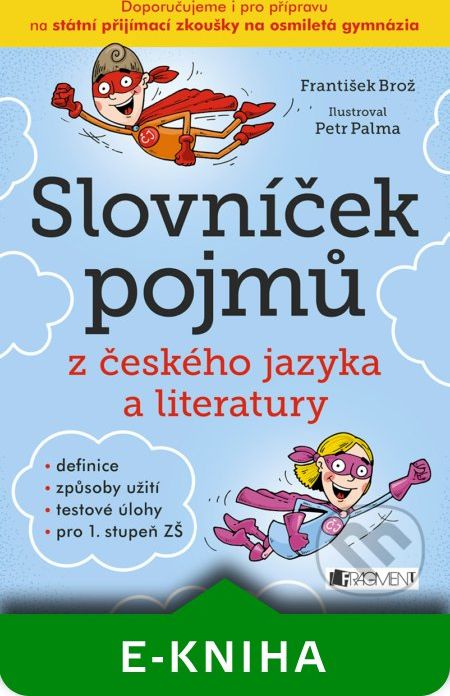 Slovníček pojmů z českého jazyka a literatury pro 1. stupeň ZŠ - František Brož - obrázek 1