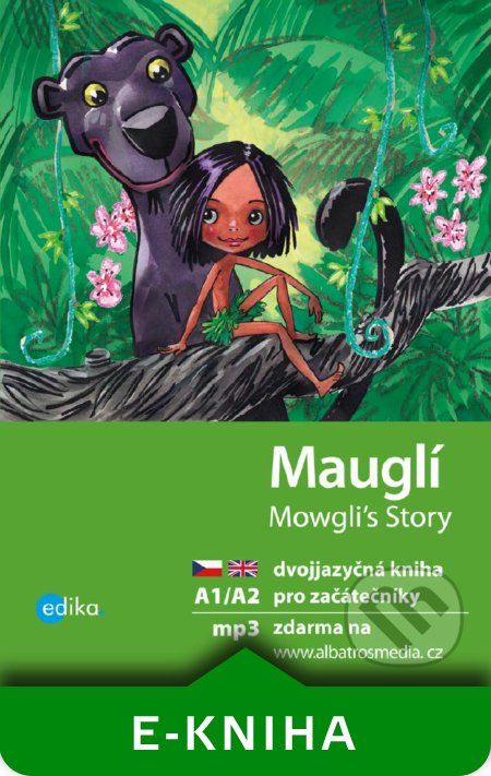 Mauglí / Mowgli's Story - Dana Olšovská - obrázek 1