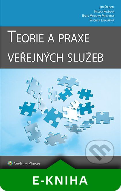 Teorie a praxe veřejných služeb - Jan, Kuvíková Helena, Mikušová Meričková Helena, Linhartová Veronika Stejskal - obrázek 1