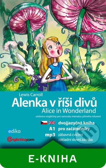 Alenka v říší divů / Alice in Wonderland - Lewis Carroll - obrázek 1
