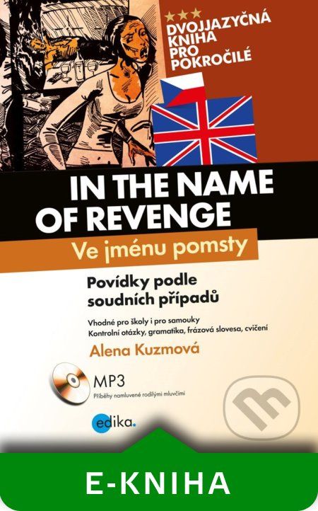 In the Name of Revenge / Ve jménu pomsty - Alena Kuzmová - obrázek 1