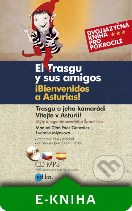 El Trasgu y sus amigos. iBienvenidos a Asturias! / Trasgu a jeho kamarádi. Vítejte v Asturii! - Ludmila Mlýnková, Manuel Díaz-Faes González - obrázek 1