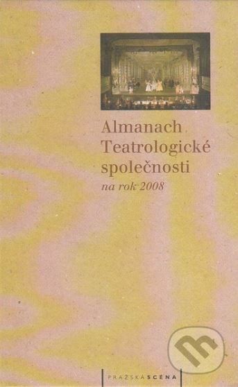 Almanach Tetralogické společnosti na rok 2008 - Jan Dvořák - obrázek 1