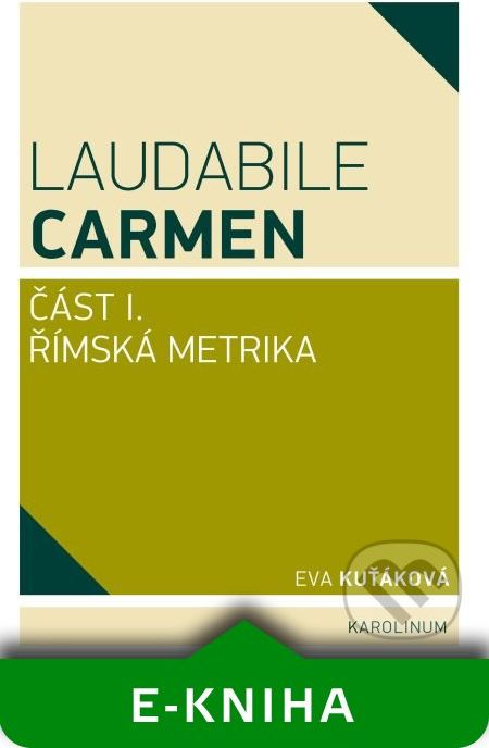 Laudabile Carmen – část I - Eva Kuťáková - obrázek 1