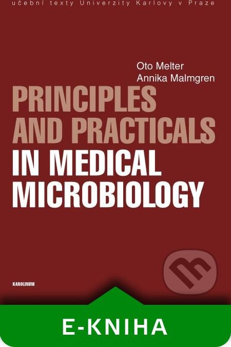 Principles and Practicals in Medical Microbiology - Oto Melter, Annika Malmgren - obrázek 1