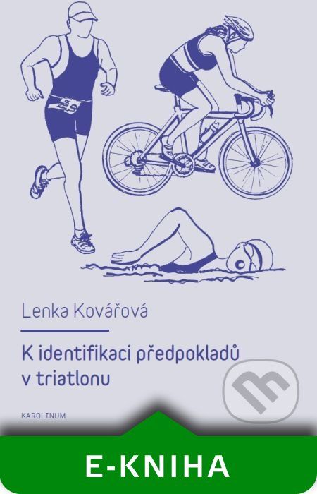 K identifikaci předpokladů v triatlonu - Lenka Kovářová - obrázek 1