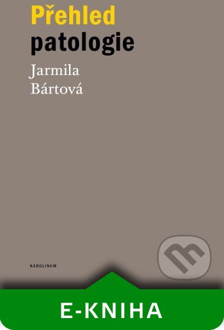 Přehled patologie - Jarmila Bártová - obrázek 1