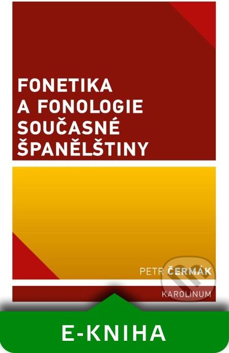 Fonetika a fonologie současné španělštiny - Petr Čermák - obrázek 1