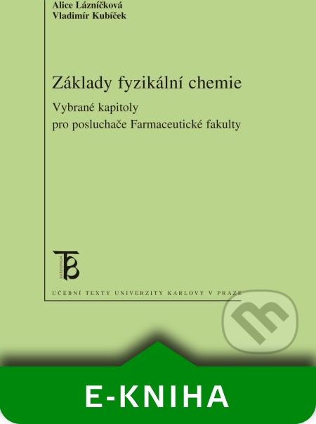 Základy fyzikální chemie - Alice Lázníčková, Vladimír Kubíček - obrázek 1