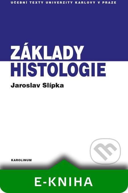 Základy histologie - Jaroslav Slípka, Zbyněk Tonar - obrázek 1