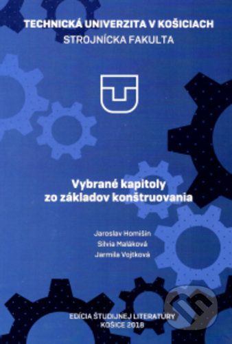 Vybrané kapitoly zo základov konštruovania - Jaroslav Homišin - obrázek 1