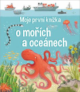 Moje první knížka o mořích a oceánech - Jane Newland, Matthew Oldham - obrázek 2