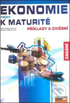 Ekonomie nejen k maturitě - Jaroslav Zlámal, Zdeněk Mendl - obrázek 1