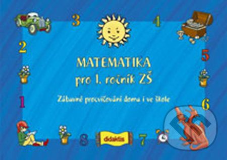 Matematika pro 1. ročník ZŠ - Andrea Havlínová, Miroslav Růžek - obrázek 1