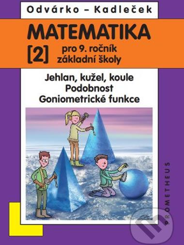 Matematika 2 pro 9. ročník základní školy - Jiří Odvárka, Jiří Kadleček - obrázek 1