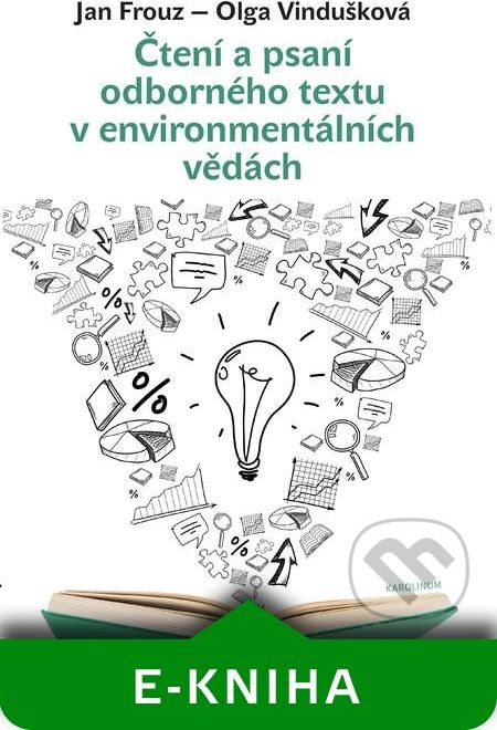 Čtení a psaní odborného textu v environmentálních vědách - Jan Frouz, Olga Vindušková - obrázek 1